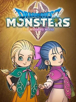 Dragon Quest Monsters: Die welkende Welt