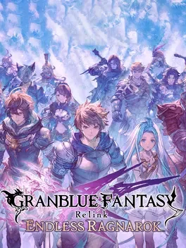 Granblue Fantasy Relink: Endless Ragnarok