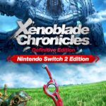 Xenoblade Chronicles: Definitive Edition – Nintendo Switch 2 Edition